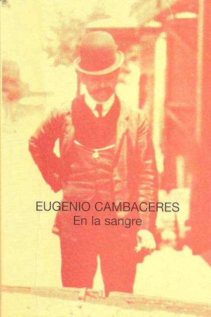 En La Sangre – Eugenio Cambaceres