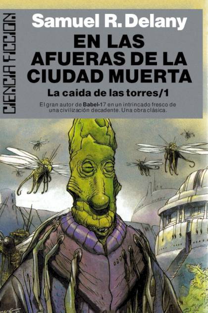 En Las Afueras De La Ciudad Muerta – Samuel R. Delany