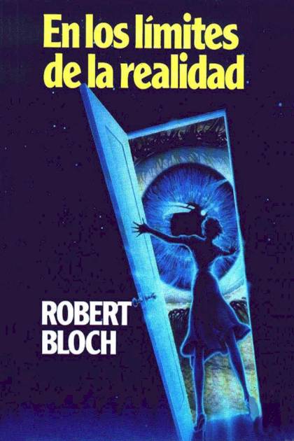 En Los Límites De La Realidad – Robert Bloch