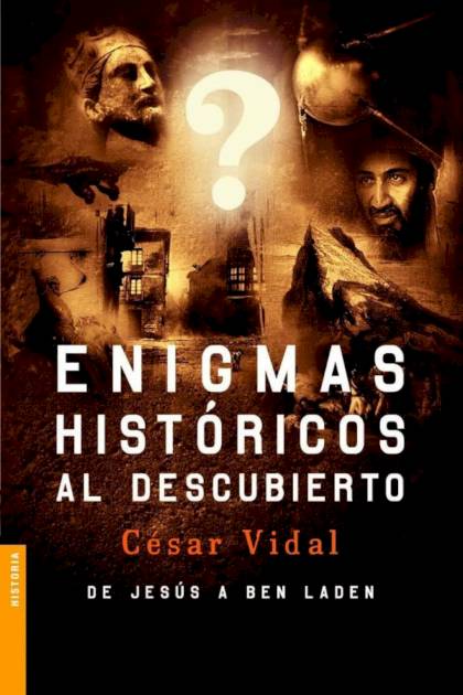 Enigmas Históricos Al Descubierto – César Vidal