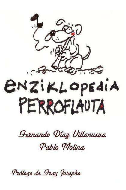 Enziklopedia Perroflauta – Fernando Díaz Villanueva