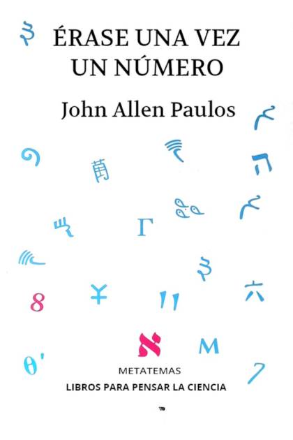 Érase Una Vez Un Número – John Allen Paulos