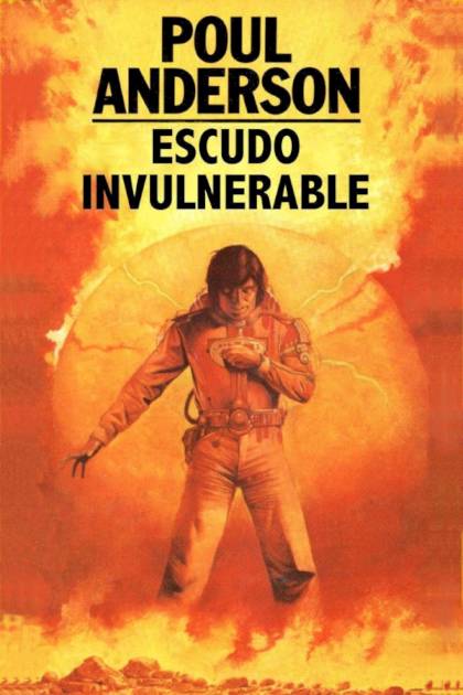 Escudo Invulnerable – Poul Anderson