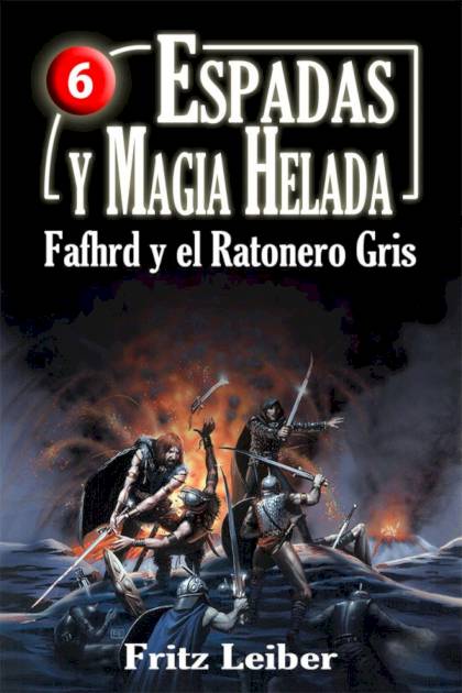 Espadas Y Magia Helada – Fritz Leiber