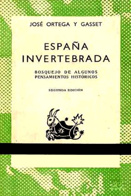 España Invertebrada – José Ortega Y Gasset