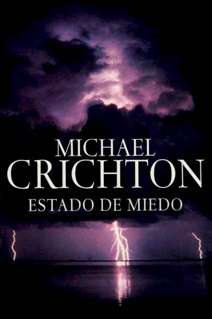 Estado de miedo Michael Crichton - Mundo Ebook