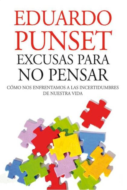 Excusas Para No Pensar – Eduardo Punset