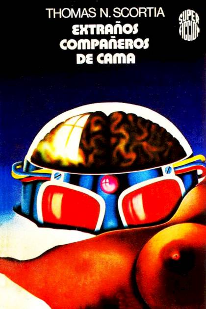 Extraños Compañeros De Cama – Thomas N. Scortia