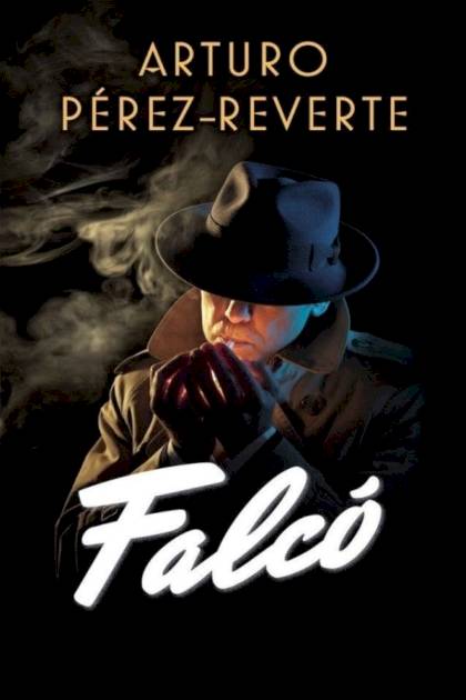 Falcó – Arturo Pérez-reverte