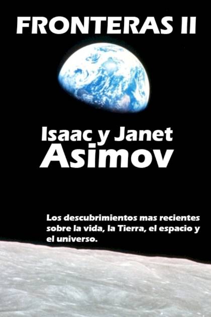 Fronteras Ii – Isaac Asimov