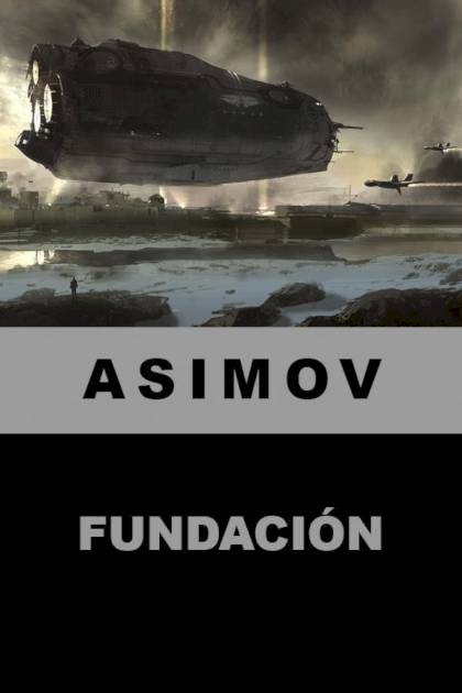 Fundación – Isaac Asimov