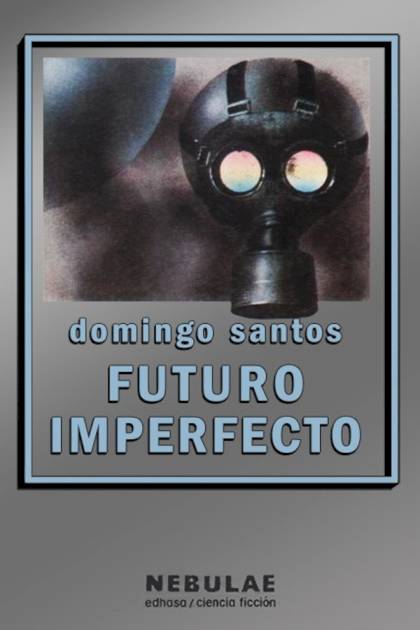 Futuro Imperfecto – Domingo Santos