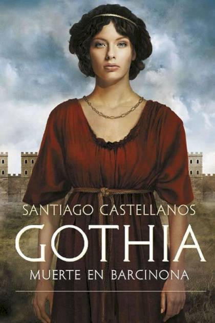 Gothia: Muerte En Barcinona – Santiago Castellanos