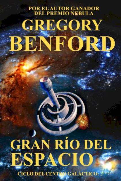 Gran Río Del Espacio – Gregory Benford