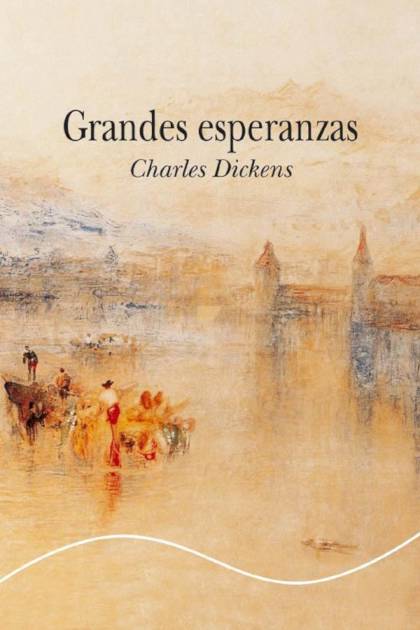 Grandes Esperanzas – Charles Dickens