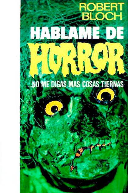 Háblame De Horror – Robert Bloch