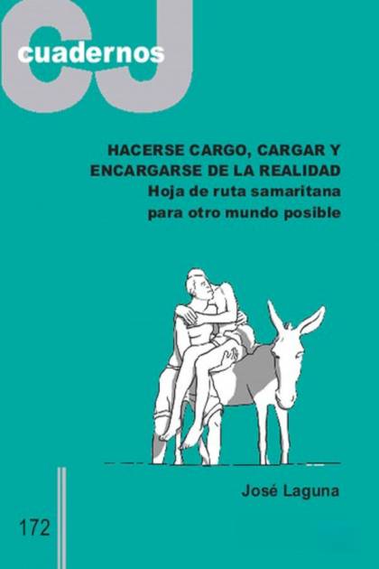 Hacerse cargo cargar y encargarse de la realidad José Laguna Matute - Mundo Ebook