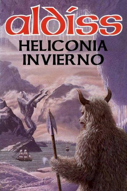 Heliconia Invierno – Brian W. Aldiss