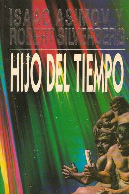 Hijo Del Tiempo – Isaac Asimov