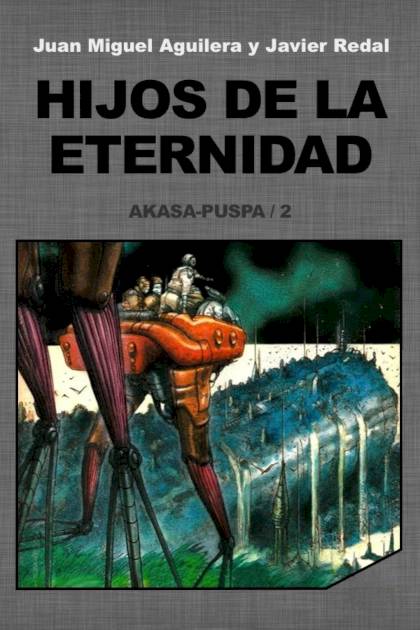 Hijos De La Eternidad – Juan Miguel Aguilera