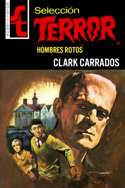 Hombres Rotos – Clark Carrados