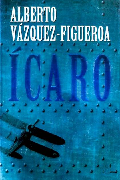 Ícaro – Alberto Vázquez-figueroa