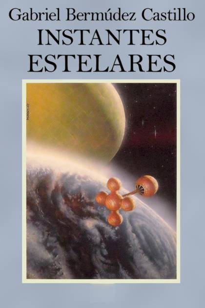 Instantes Estelares – Gabriel Bermúdez Castillo