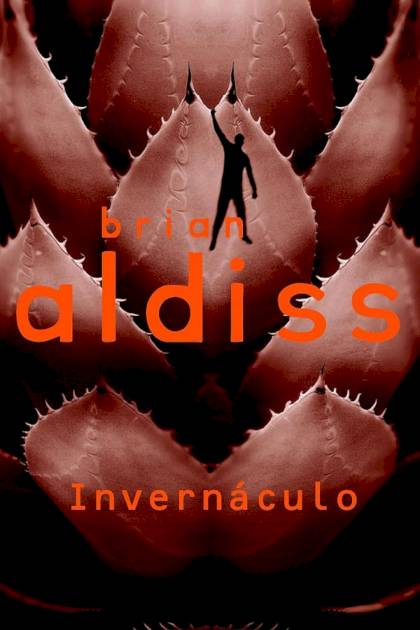 Invernáculo – Brian W. Aldiss