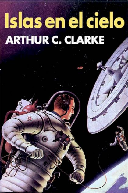 Islas En El Cielo – Arthur C. Clarke