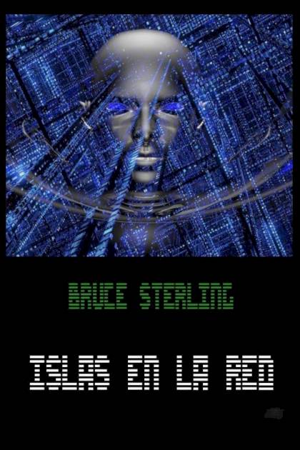 Islas En La Red – Bruce Sterling