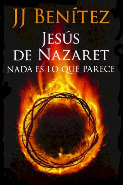 Jesús De Nazaret – J. J. Benítez