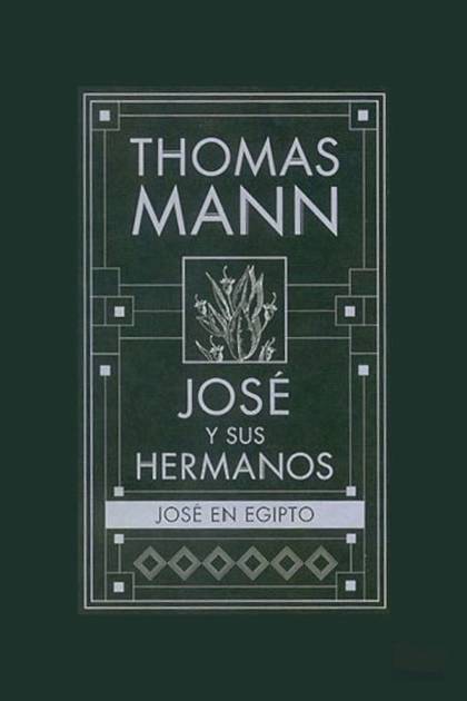 José En Egipto – Thomas Mann