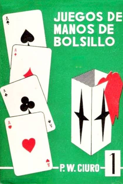 Juegos de manos de bolsillo vol 1 Wenceslao Ciuró - Mundo Ebook