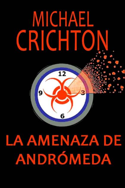 La amenaza de Andrómeda Michael Crichton - Mundo Ebook