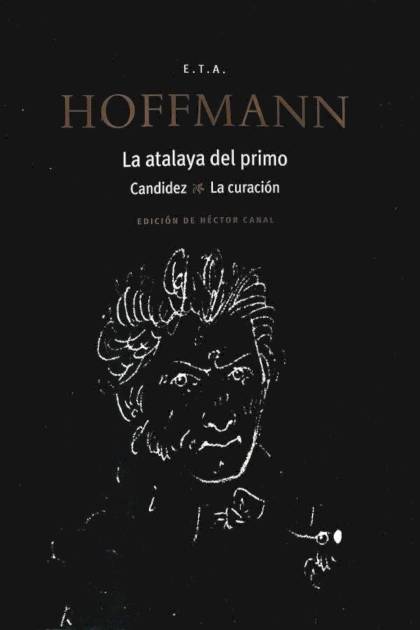 La Atalaya Del Primo – E. T. A. Hoffmann