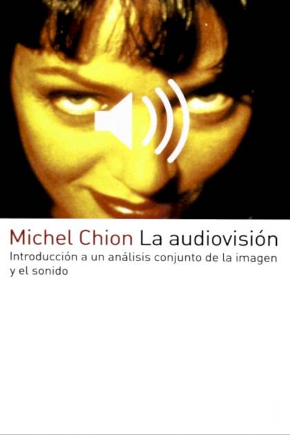 La Audiovisión – Michel Chion