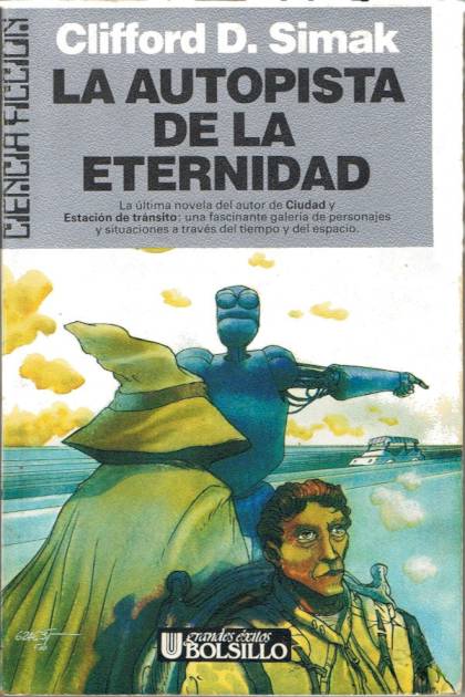 La Autopista De La Eternidad – Clifford D. Simak