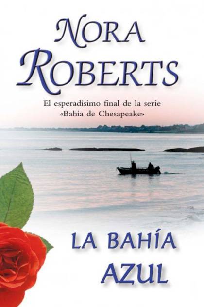 La Bahía Azul – Nora Roberts