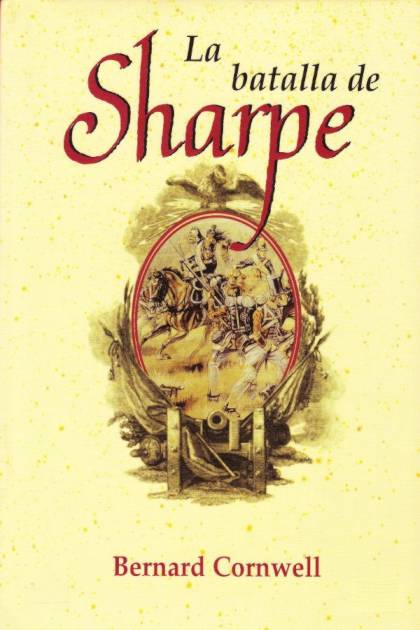 La batalla de Sharpe Bernard Cornwell - Mundo Ebook