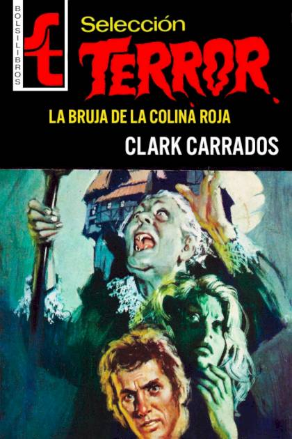 La Bruja De La Colina Roja – Clark Carrados