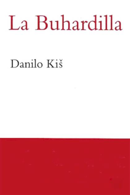 La Buhardilla – Danilo Kiš