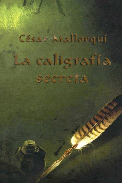 La Caligrafía Secreta – César Mallorquí