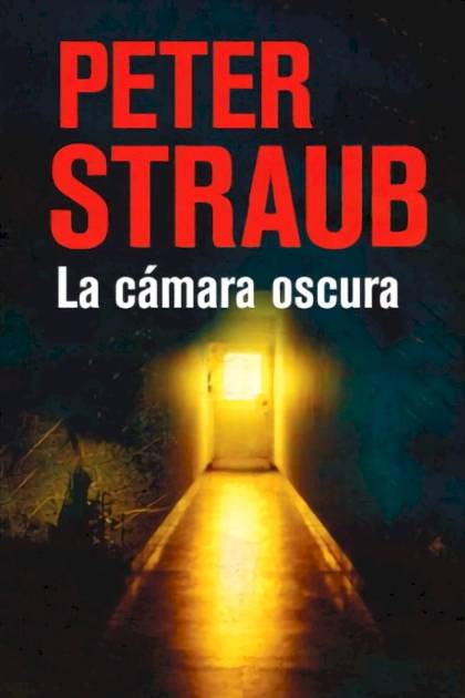 La Cámara Oscura – Peter Straub