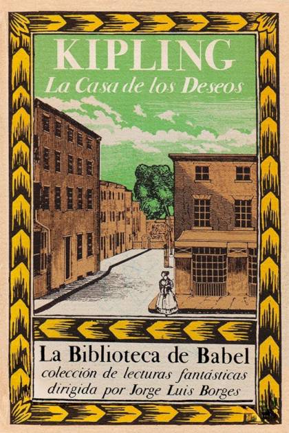 La Casa De Los Deseos – Rudyard Kipling