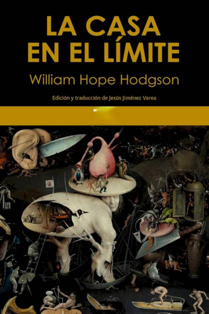 La Casa En El Límite – William Hope Hodgson