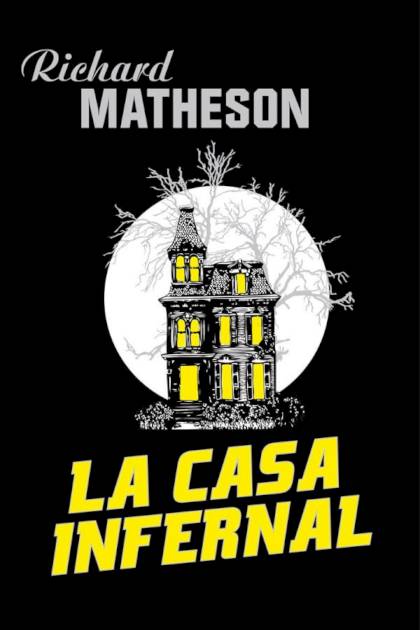 La Casa Infernal – Richard Matheson