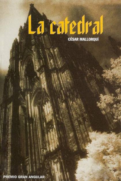 La Catedral – César Mallorquí