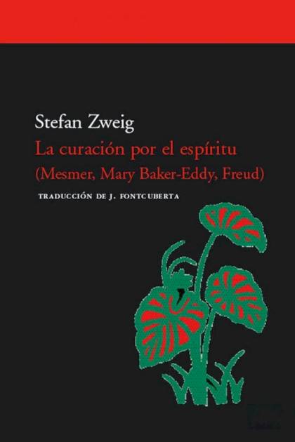 La Curación Por El Espíritu – Stefan Zweig