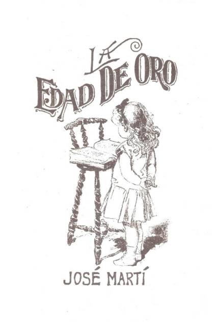 La Edad De Oro – José Martí