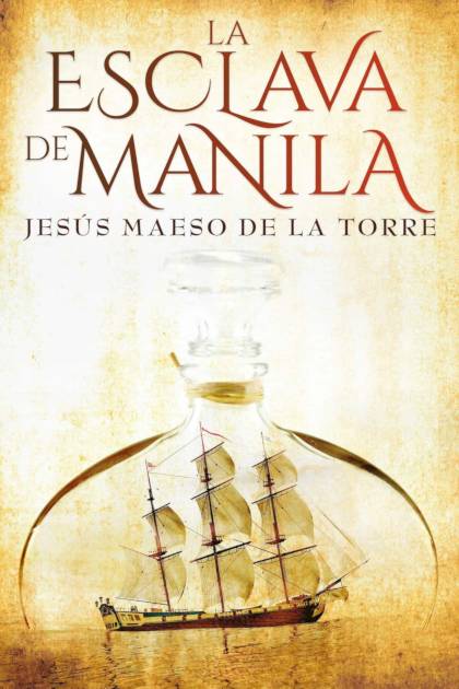 La Esclava De Manila – Jesús Maeso De La Torre